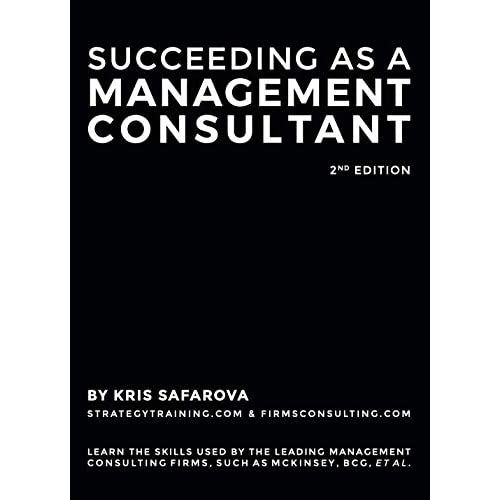 Succeeding as a Management Consultant by Kristina Safarova