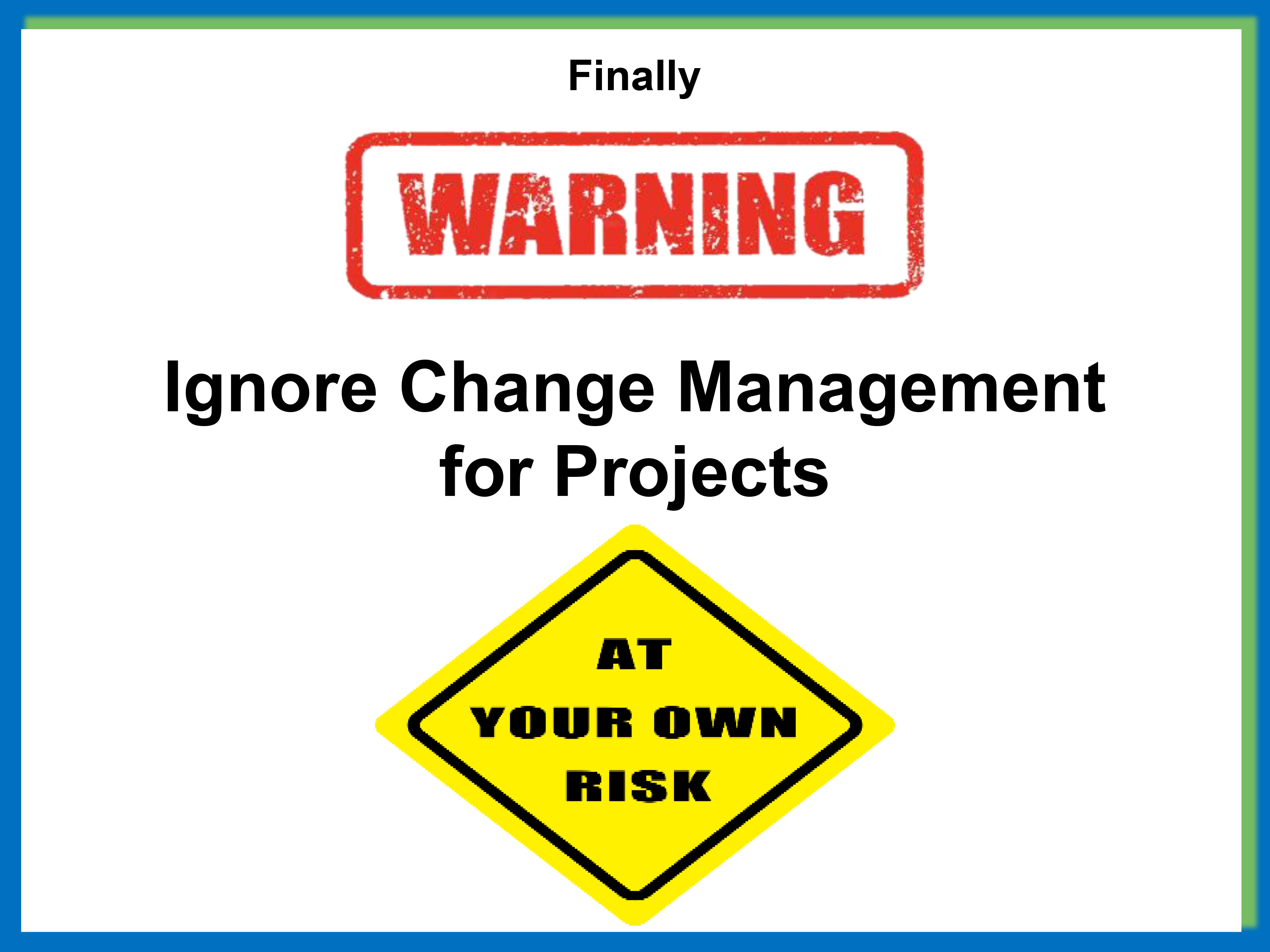 The Importance of Change Management PMI Belgium 24