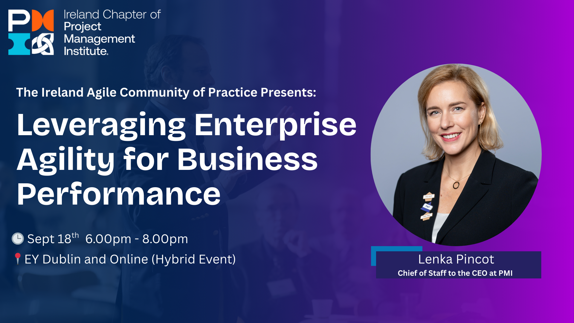 PMI-Ireland-Chapter-Leveraging-Enterprise-Agility-for-Business-Performance.png